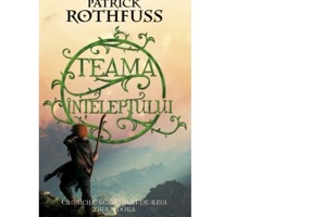 Teama inteleptului - Patrick Rothfuss