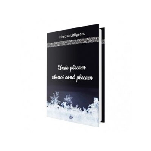 Unde plecam atunci cand plecam