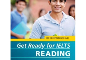 English for IELTS. Get Ready for IELTS, Reading IELTS 4+ (A2+) - Els Van Geyte