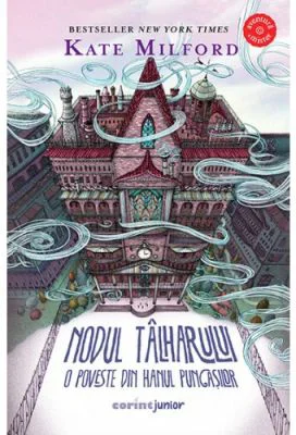 Nodul talharului. O poveste din hanul pungasilor - Kate Milford