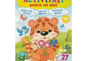 Activitati pentru cei mici. Tigrisorul. 27 autocolante
