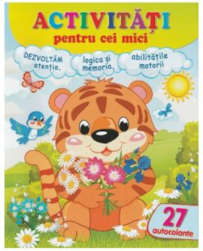 Activitati pentru cei mici. Tigrisorul. 27 autocolante