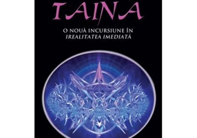 Taina. O noua incursiune in irealitatea imediata - Tudor Vlad Popescu