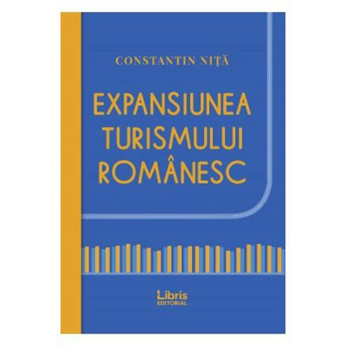 Expansiunea turismului romanesc