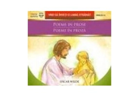 Poems in prose / Poeme in proza - Oscar Wilde