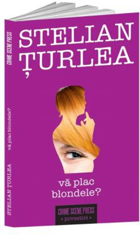 Va plac blondele? - Stelian Turlea