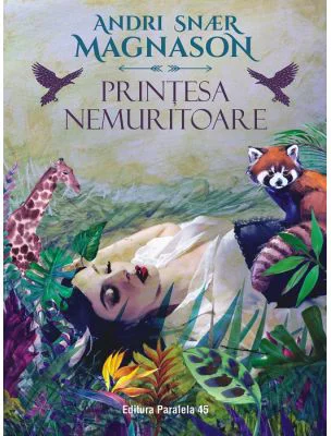 Printesa nemuritoare - Andri Snaer Magnason
