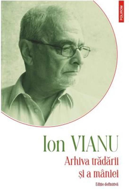 Arhiva tradarii si a maniei - Ion Vianu