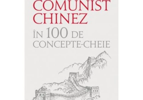 Partidul comunist chinez in 100 de concepte cheie
