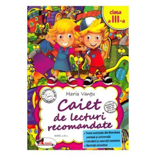 Caiet de lecturi recomandate. Clasa 3 - Maria Vantu