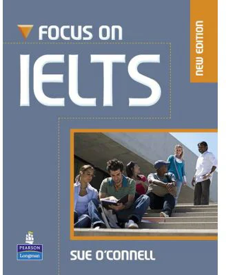 Focus on IELTS. Student Book and iTest CD-ROM Pack - Sue O'Connell