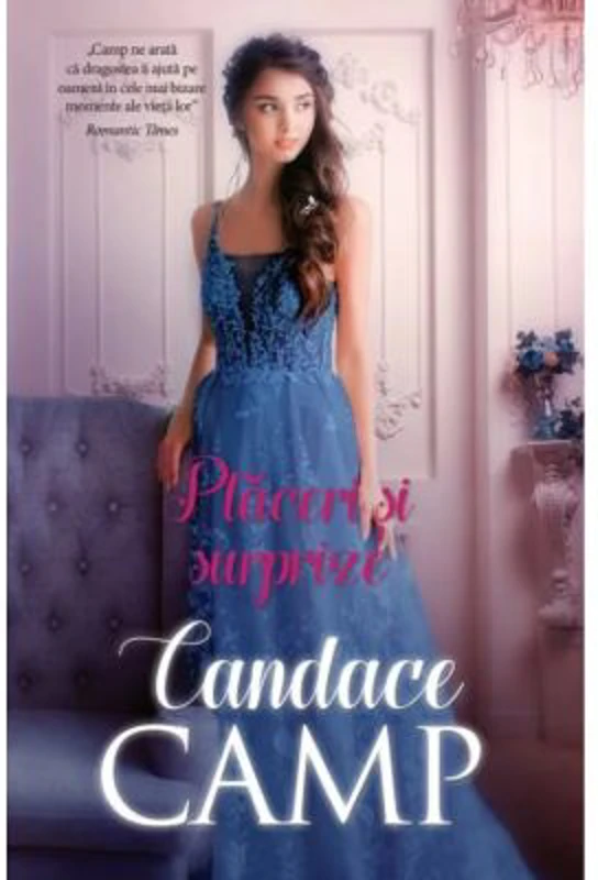 Placeri si surprize - Candace Camp