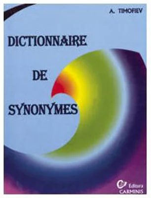 Dictionnaire de synonymes - A. Timofiev