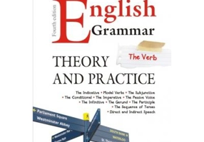 English Grammar. Theory and Practice. Editia a IV-a, revazuta si adaugita - Constantin Paidos