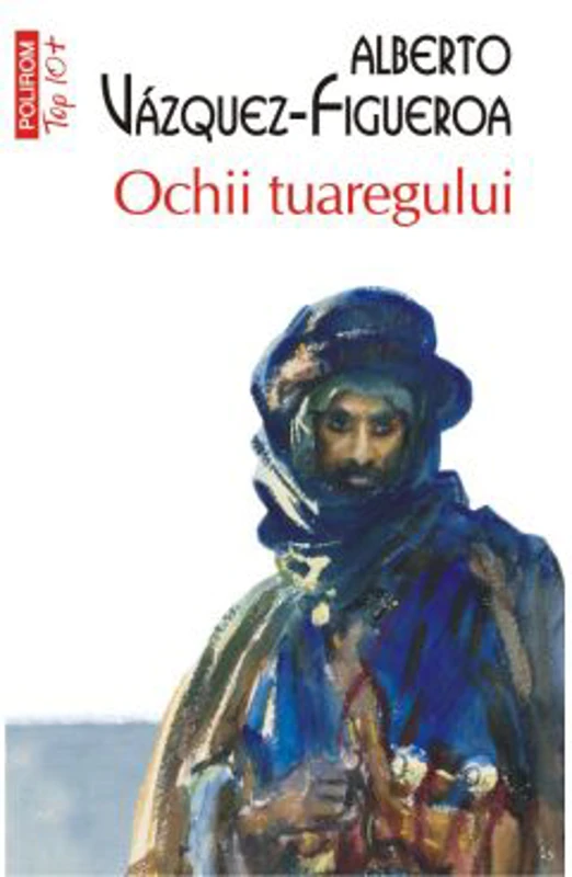 Ochii tuaregului (editie de buzunar) - Alberto Vazquez-Figueroa