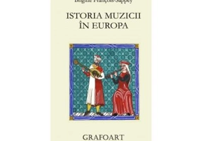 Istoria muzicii in Europa - Brigitte Francois-Richter