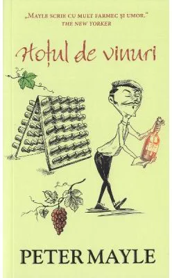 Hotul de vinuri - Peter Mayle