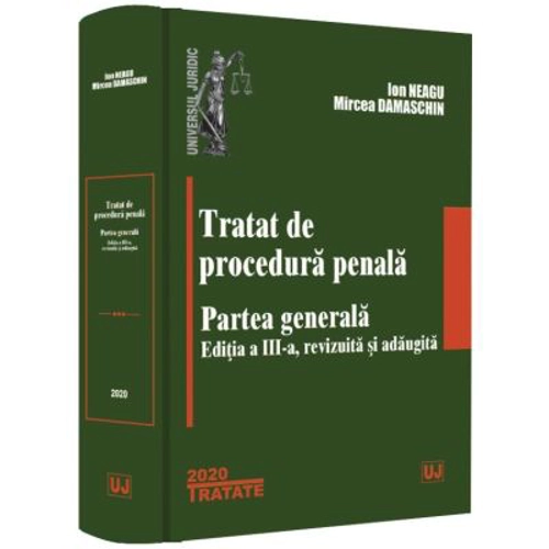 Tratat de procedura penala. Partea generala. Editia a III-a