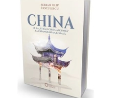 China de la stralucirea ascunsa la expansiunea globala