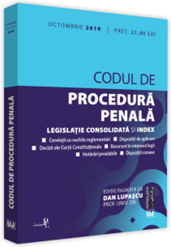 Codul de procedura penala octombrie 2019. Editie tiparita pe hartie alba - Dan Lupascu