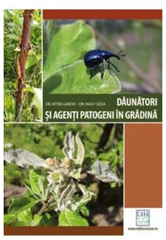 Daunatori si agenti patogeni in gradina Ed. a-II-a - Vetek Gabor, Nagy Geza