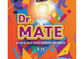 DR MATE. Ajutor de baza pentru invatarea matematicii