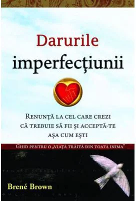 Darurile imperfectiunii