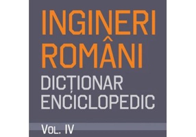 Ingineri romani. Dictionar enciclopedic. Volumul 4 - Gleb Dragan