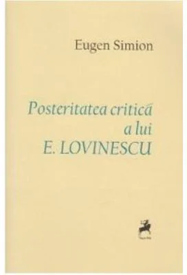 Posteritatea critica a lui E. Lovinescu - Eugen Simion