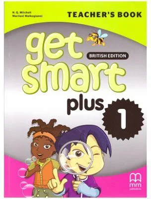 Get Smart Plus 1 Teacher's Book British Edition - H. Q. Mitchell, Marileni Malkogianni