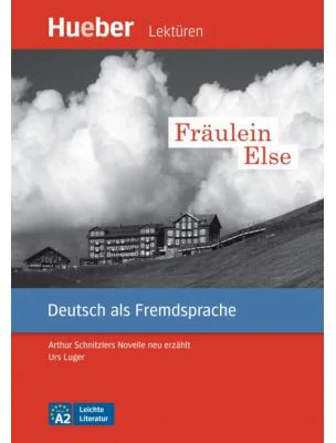 Fraulein Else, Leseheft - Urs Luger