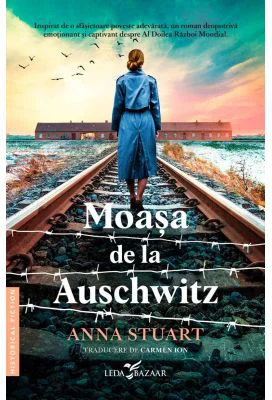 Moasa de la Auschwitz - Anna Stuart