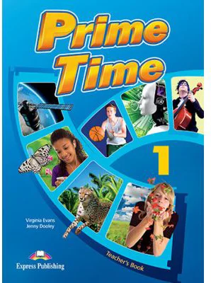 Curs limba engleza Prime Time 1 Manualul profesorului - Virginia Evans, Jenny Dooley