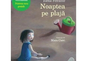 Noaptea pe plaja - Elena Ferrante