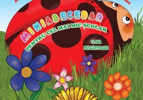 Miniabecedar pentru cel mai mic scolar, clasa pregatitoare - Adina Grigore