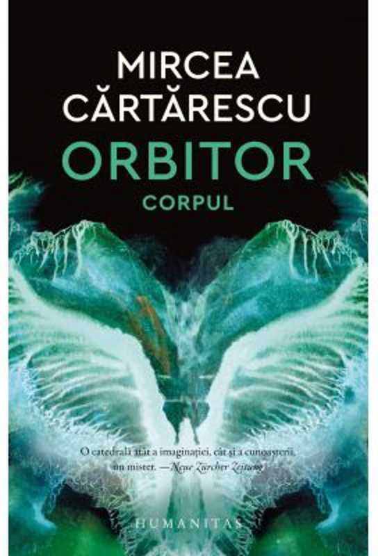 Orbitor. Corpul - Mircea Cartarescu