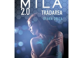 Tradarea. Seria Mila 2. 0, partea a II-a