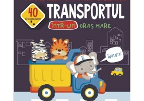 Transportul intr-un oras mare. 40 de autocolante - Gheorghe Ghetu