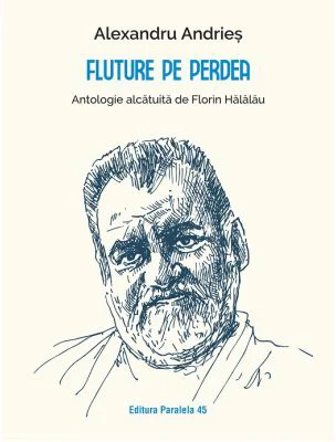 Fluture pe perdea - Alexandru Andries, Florin Halalau