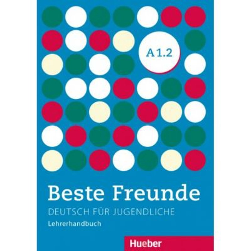 Beste Freunde A1-2, Lehrerhandbuch - Aliki Ernestine Olympia Balser