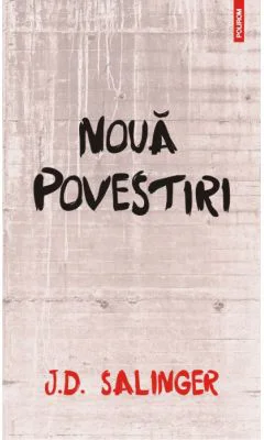 Noua povestiri - Jerome David Salinger