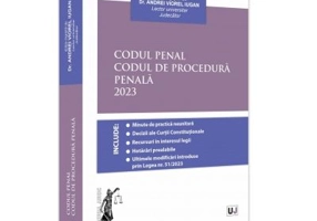 Codul Penal. Codul de Procedura Penala - Andrei Viorel Iugan