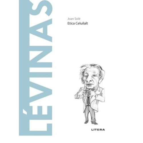 Volumul 50. Descopera Filosofia. Levinas - Joan Sole
