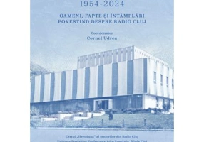 Naraton 1954-2024. Oameni, fapte si intamplari povestind despre Radio Cluj - Cornel Udrea