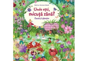 Cauta si gaseste. Unde esti, micuta zana?