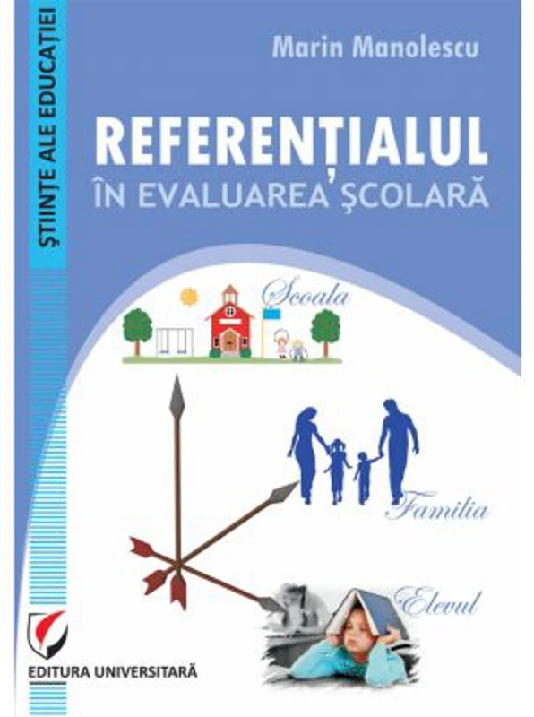 Referentialul in evaluarea scolara - Marin Manolescu