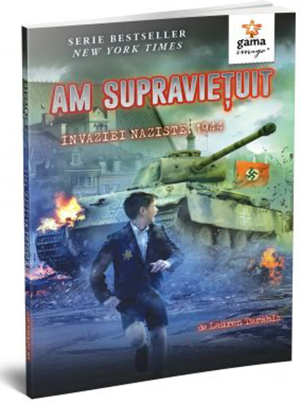 Am supravietuit invaziei naziste, 1944 - Lauren Tarshis