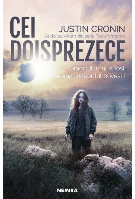 Cei Doisprezece. Al doilea volum din seria Transformarea