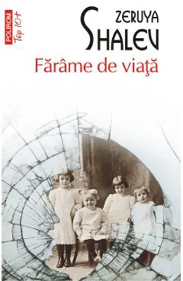 Farame de viata. Editie de buzunar - Zeruya Shalev