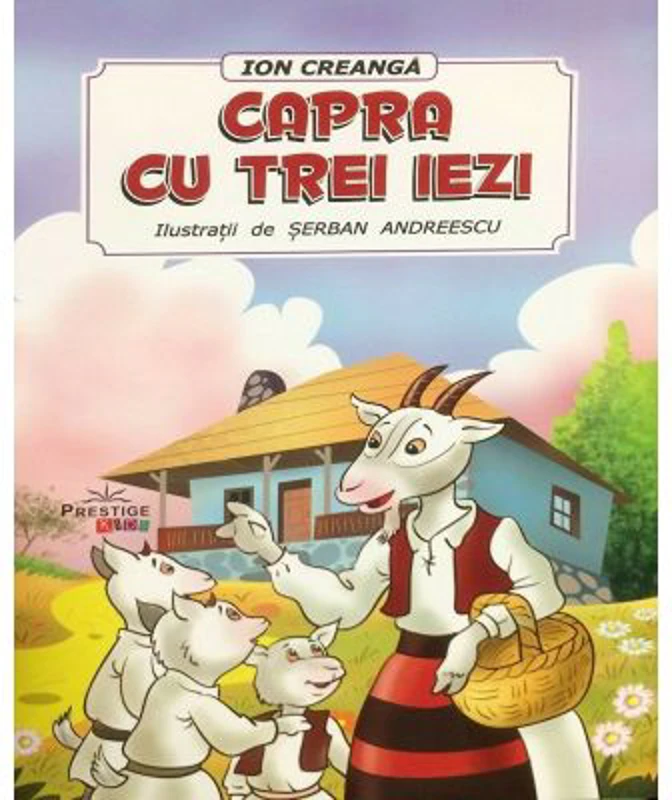 Capra cu trei iezi - Ion Creanga
